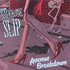Avenue Breakdown by Backbone Slip