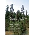 Silviculture and Ecology of Western U.S. Forests by  John C. Tappeiner, Douglas A. Maguire, and Timothy B. Harrington