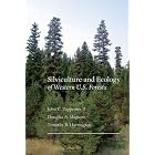 Click here to buy Silviculture and Ecology of Western U.S. Forests by  John C. Tappeiner, Douglas A. Maguire, and Timothy B. Harrington.