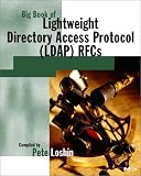 Big Book of Lightweight Directory Access Protocol (LDAP) RFCs (Big Books)