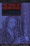 Risks Of Knowledge: Investigations Into Death Of Hon Minister (New African Histories)