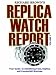 Book Richard Brown's Replica Watch Report: Volume 1