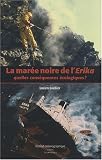 La mar�e noire de l'Erika : quelles cons�quences �cologiques ?