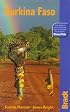 Burkina Faso: The Bradt Travel Guide