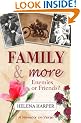 Family and More: Enemies or Friends?