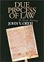 Due Process of Law: A Brief History Due Process of Law: A Brief History