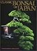Classic Bonsai of Japan