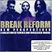 Break Reform