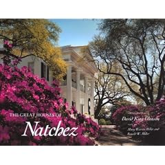 The Great Houses of Natchez