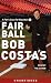 Books : Fair Ball