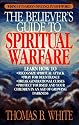 The Believer's Guide to Spiritual Warfare
