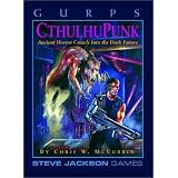 GURPSCthulhupunk:AncientHorrorCrawlsintotheDarkFuture(SteveJacksonGames)