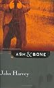 Ash & bone