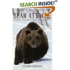 Click here to buy Bear Attacks: Their Causes and Avoidance (revised edition) by  Stephen Herrero.