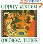 Uppity Women of Medieval Times