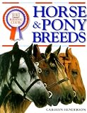  Horse and Pony Breeds:  Carolyn Henderson