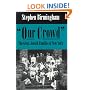 "Our Crowd": The Great Jewish Families of New York (Modern Jewish History)
