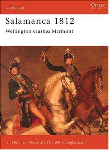 Salamanca, 1812 (Osprey Military Campaign)