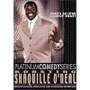 Platinum Comedy Series: Roasting Shaquille O'Neal