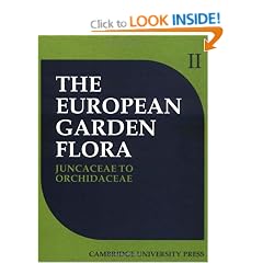 European Garden Flora 6 Volume Hardback Set: European Garden Flora: A Manual for the Identification of Plants Cultivated in Europe, Both Out-of-Doors and under Glass: Volume 2