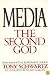 Media : The Second God