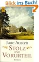 Stolz und Vorurteil.