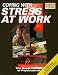Coping with Stress at Work (Talking Life)