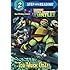 Too Much Ooze! (Teenage Mutant Ninja Turtles) (Step into Reading)