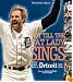Not Till the Fat Lady Sings: The Most Dramatic Sports Finishes in Detroit Sports History (Not Till the Fat Lady Sings)