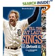 Not Till the Fat Lady Sings: The Most Dramatic Sports Finishes in Detroit Sports History (Not Till the Fat Lady Sings) by  Michael Rosenberg and Al Toby