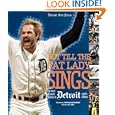 Not Till the Fat Lady Sings: The Most Dramatic Sports Finishes in Detroit Sports History by Al Toand Michael Rosenberg