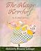 Books : The Magic Kerchief