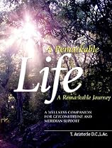 A Remarkable Life A Remarkable Journey