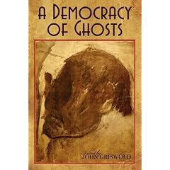 A Democracy of Ghosts