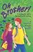 Books : Oh Brother!: Growing Up With a Special Needs Sibling