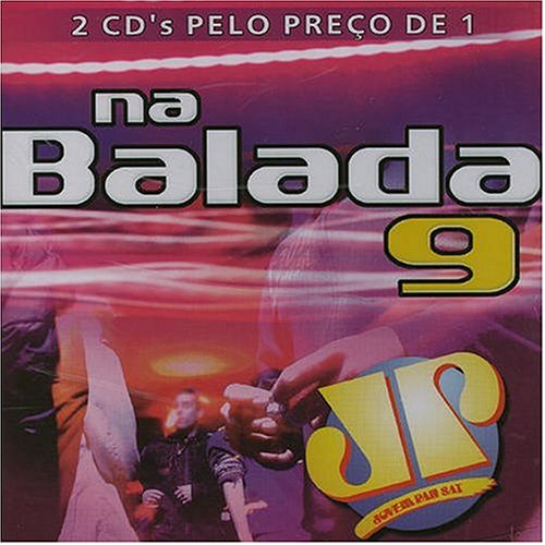 CD-Charts  Search : Jovem Pan Na Balada, Vol. 9