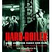 Hard Boiled: Great Lines from Classic Noir Films