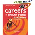 Careers in Computer Graphics and Animation (Gardner's Guide... by Garth Gardner
