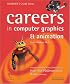 Careers in Computer Graphics & Animation (Gardner's Guide Series) (Gardner's Guide series)