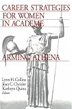 Career Strategies for Women in Academia: Arming Athena