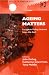 Books : Ageing Matters: European Policy Lessons From The East (Social Policy in Modern Asia)