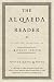 The Al Qaeda Reader