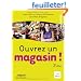 Ouvrez un magasin !
