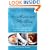 The Mother's Book of Well-Being: Caring for Yourself So You Can Care for Your Baby