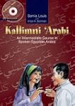 Kallimni 'Arabi: An Intermediate Cour...