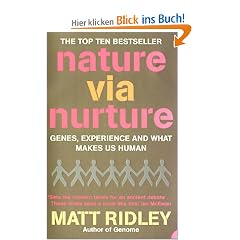 Nature via Nurture: Genes, Experience and What Makes Us Human