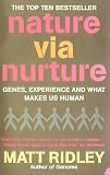Nature via Nurture