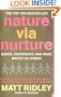 Nature Via Nurture