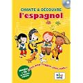 Chante et D�couvre l'espagnol