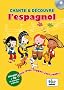 Chante et D�couvre l'espagnol